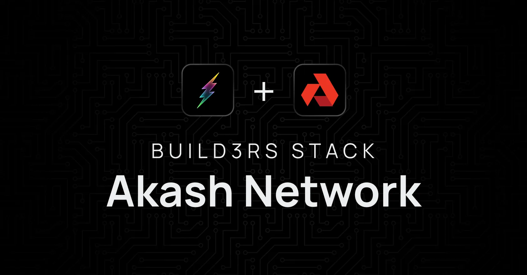 Build3rs Stack: Akash