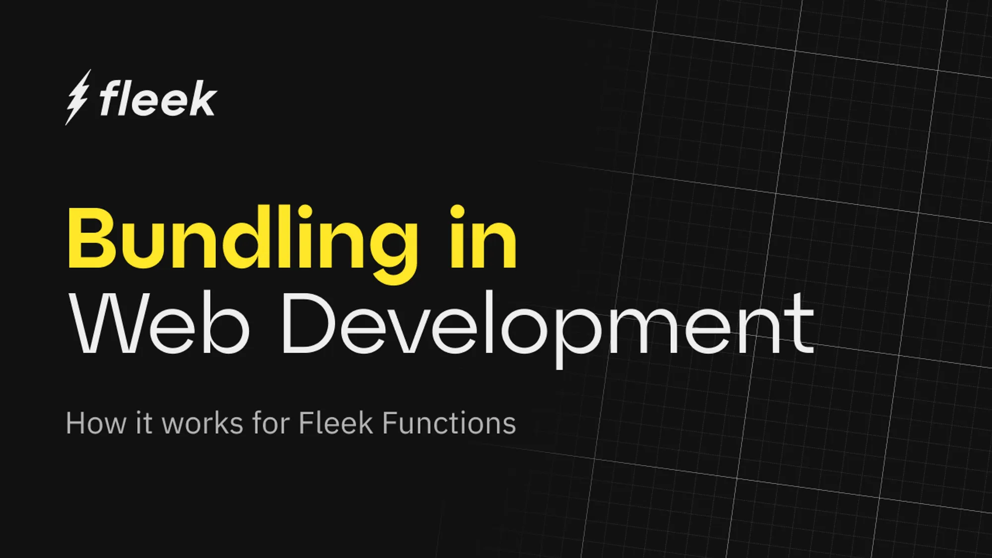 Bundling in web development: how it works for Fleek Functions