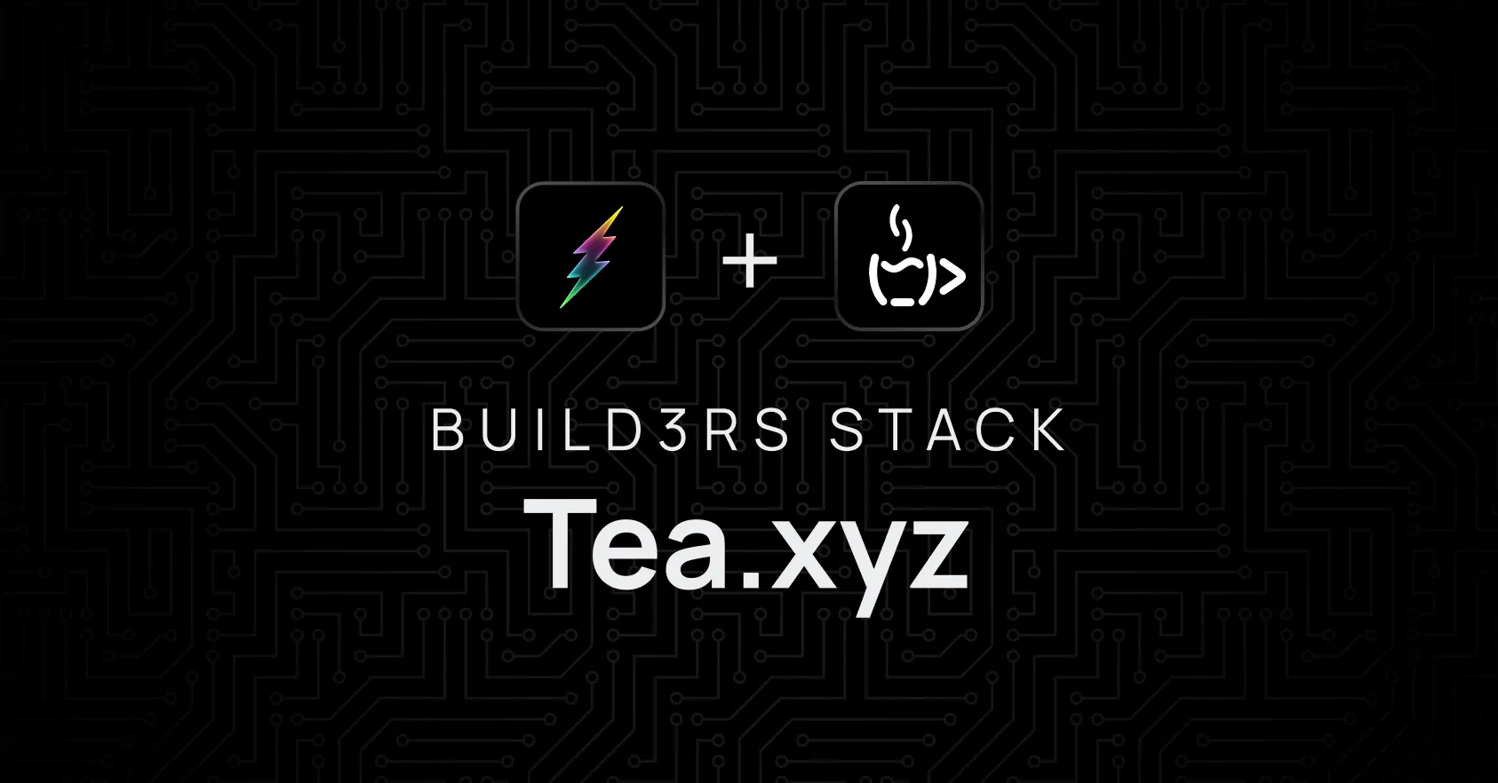 Build3rs Stack: Tea.xyz